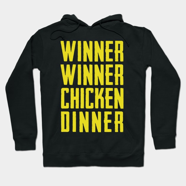 Winner Winner Chicken Dinner Hoodie by JJFDesigns